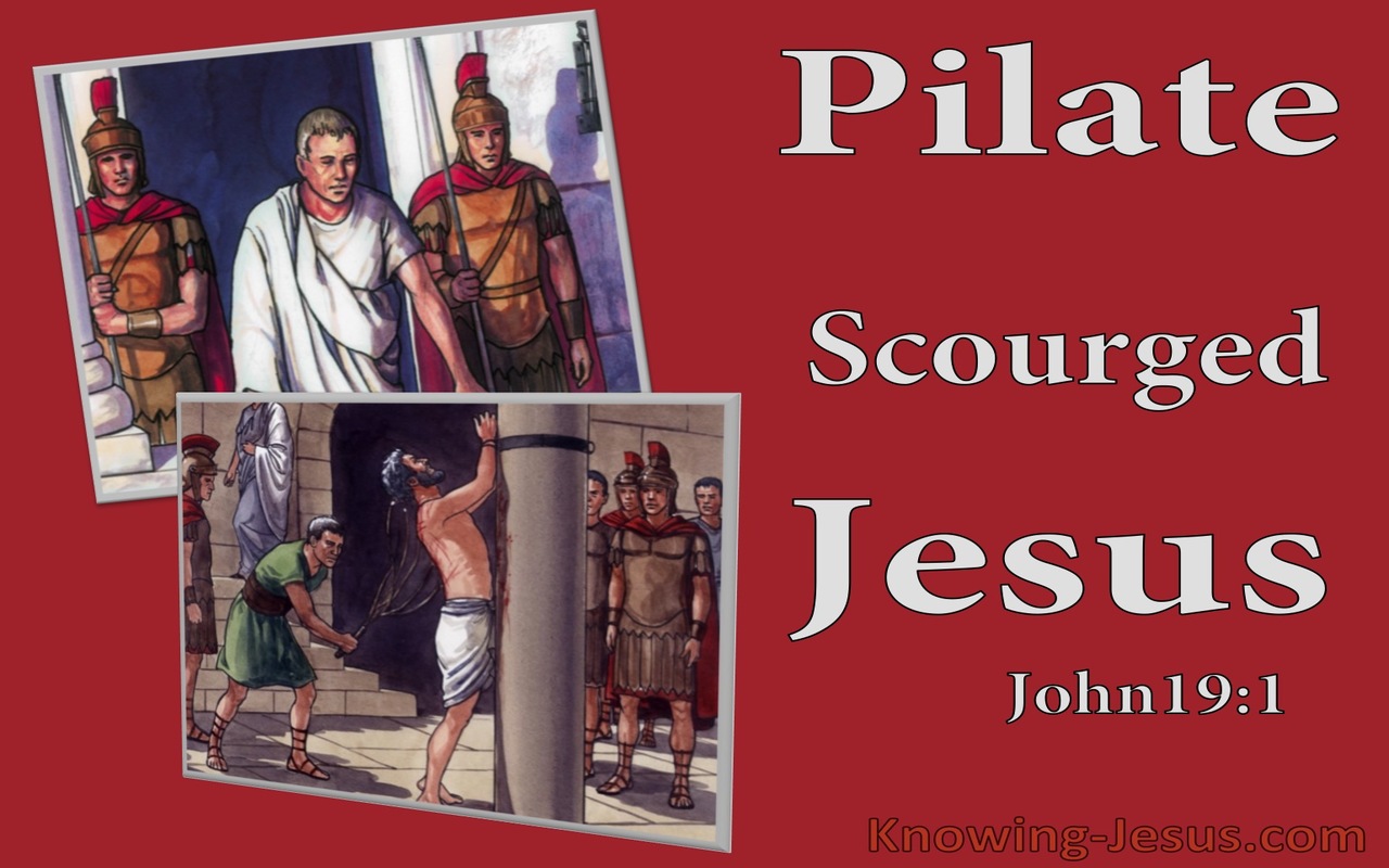 John 19:1 Pilate Scourged Jesus (red)